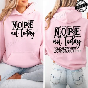 Sweat à Capuche "Ope Not Today"